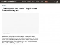 Bild zum Artikel: „Österreich ist frei, Prost!“: Kogler läutet Gastro-Öffnung ein