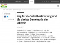 Bild zum Artikel: Sieg für die Selbstbestimmung und die direkte Demokratie der Schweiz