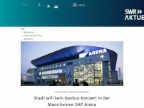 Bild zum Artikel: Stadt will kein Naidoo-Konzert in der Mannheimer SAP Arena