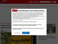 Bild zum Artikel: Mit Rassismus assoziierbar  - Negernbötel in Schleswig-Holstein - Grüne Jugend will Ortsnamen ändern