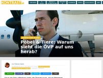 Bild zum Artikel: Pöbel & Tiere: Warum sieht die ÖVP auf uns herab?