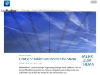 Bild zum Artikel: Deutsche zahlen europaweit am meisten für Strom