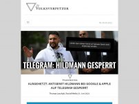 Bild zum Artikel: Ausgehetzt: Antisemit Hildmann bei Google & Apple auf Telegram gesperrt