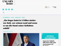 Bild zum Artikel: „Ein Ungar kniet in 3 Fällen nieder: vor Gott, vor seinem Land und wenn er um die Hand seiner Geliebten anhält“