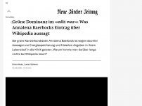 Bild zum Artikel: Grüne Dominanz im «edit war»: Was Annalena Baerbocks Eintrag über Wikipedia aussagt