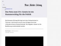 Bild zum Artikel: KOMMENTAR - Das Nein zum CO2-Gesetz ist ein Hammerschlag für die Politik