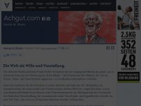 Bild zum Artikel: Die Welt als Wille und Vorstellung