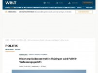Bild zum Artikel: Ministerpräsidentenwahl in Thüringen wird Fall für Verfassungsgericht