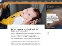 Bild zum Artikel: Corona-Impfung: In Zukunft auch für Babys und Kleinkinder?