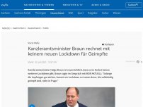 Bild zum Artikel: Braun: Bei vierter Welle kein Lockdown für Geimpfte