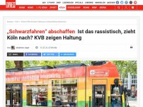 Bild zum Artikel: „Schwarzfahren“ abschaffen: Ist das rassistisch, zieht Köln nach? KVB zeigen Haltung