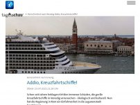 Bild zum Artikel: Italien verbannt große Kreuzfahrtschiffe aus Venedig