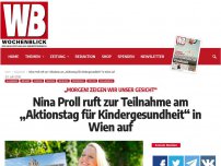 Bild zum Artikel: Nina Proll ruft zur Teilnahme am „Aktionstag für Kindergesundheit“ in Wien auf