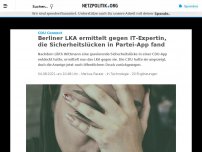 Bild zum Artikel: CDU Connect: Berliner LKA ermittelt gegen IT-Expertin, die Sicherheitslücken in Partei-App fand