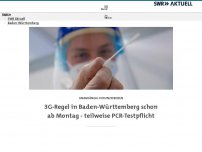 Bild zum Artikel: 3-G-Regel in Baden-Württemberg schon ab Montag - teilweise PCR-Testpflicht