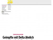 Bild zum Artikel: Geimpfte mit Delta ähnlich ansteckend wie Ungeimpfte