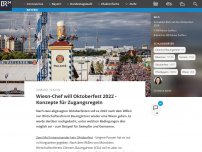 Bild zum Artikel: Wiesnchef will Oktoberfest 2022 - Konzepte für Zugangsregeln