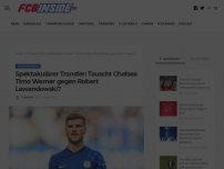 Bild zum Artikel: Spektakulärer Transfer: Tauscht Chelsea Timo Werner gegen Robert Lewandowski?