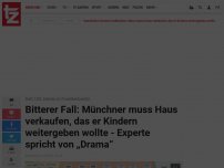 Bild zum Artikel: Bitterer Fall: Münchner muss Haus verkaufen, das er Kindern weitergeben wollte - Experte spricht von „Drama“
