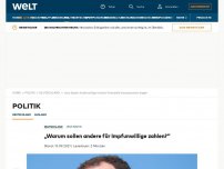 Bild zum Artikel: „Warum sollen andere für Impfunwillige zahlen?“