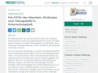 Bild zum Artikel: POL-PPTR: Idar-Oberstein. 49-Jähriger nach Tötungsdelikt in Untersuchungshaft