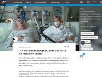 Bild zum Artikel: 'Ich war ein Impfgegner, aber das hätte ich nicht sein sollen'