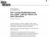 Bild zum Artikel: Die Corona-Radikalisierung von „Bild“ und der Mord von Idar-Oberstein