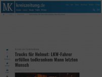 Bild zum Artikel: Trucks für Helmut: LKW-Fahrer erfüllen todkrankem Mann letzten Wunsch