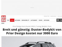 Bild zum Artikel: Prior Design Dacia Duster (2021): Tuning, Bodykit, Preis Breit und günstig: Duster-Bodykit von Prior Design kostet nur 3000 Euro
