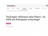 Bild zum Artikel: Thüringen: Albtraum aller Eltern – ist HIER ein Kinderfänger unterwegs?