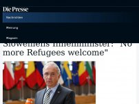 Bild zum Artikel: Sloweniens Innenminister: 'No more Refugees welcome'