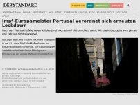 Bild zum Artikel: Impfeuropameister Portugal verordnet sich erneuten Lockdown