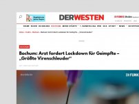 Bild zum Artikel: Bochum: Arzt fordert Lockdown für Geimpfte – „Größte Virenschleuder“