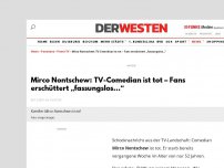 Bild zum Artikel: Mirco Nontschew: TV-Comedian ist tot