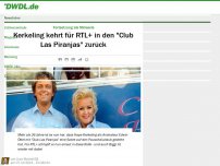 Bild zum Artikel: Kerkeling kehrt für RTL+ in den 'Club Las Piranjas' zurück