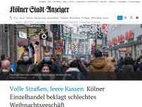 Bild zum Artikel: Volle Straßen, leere Kassen: Kölner Einzelhandel beklagt schlechtes Weihnachtsgeschäft