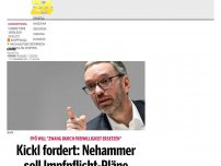 Bild zum Artikel: Kickl fordert: Nehammer soll Impfpflicht-Pläne einstampfen