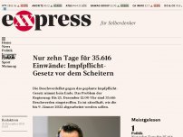 Bild zum Artikel: Nur zehn Tage für 35.616 Einwände: Impfpflicht-Gesetz vor dem Scheitern