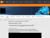 Bild zum Artikel: Buschmann will 'Verantwortungsgemeinschaft'