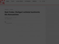 Bild zum Artikel: Nazi-Codes: Stuttgart verbietet bestimmte Kfz-Kennzeichen
