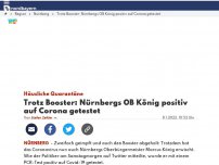 Bild zum Artikel: Trotz Booster: Nürnbergs OB König positiv auf Corona getestet