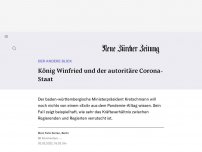 Bild zum Artikel: DER ANDERE BLICK - König Winfried und der autoritäre Corona-Staat