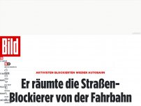 Bild zum Artikel: Autobahn blockiert - Er räumte die Aktivisten von der Straße