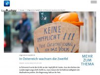 Bild zum Artikel: In Österreich wachsen die Zweifel an der Impfpflicht