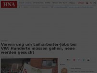 Bild zum Artikel: Verwirrung um Leiharbeiter-Jobs bei VW: Hunderte müssen gehen, neue werden gesucht