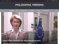 Bild zum Artikel: Leyen Pfizer-Skandal: EU-Abgeordnete fordern sofortigen Rücktritt von der Leyens