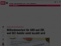 Bild zum Artikel: Milliardenverlust für ARD und ZDF, weil GEZ-Gebühr nicht bezahlt wird