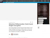 Bild zum Artikel: Münchner Philharmoniker: Putin-Freund Gergijew muss gehen