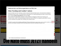 Bild zum Artikel: Kommentar von Döpfner - Die Nato muss JETZT handeln