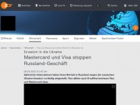 Bild zum Artikel: Mastercard und Visa stoppen Russland-Geschäft